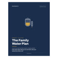 The Family Water Plan